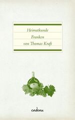 ISBN 9783455380521: Heimatkunde Franken