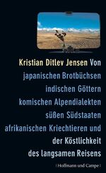 ISBN 9783455400922: Von japanischen Brotbüchsen, indischen Göttern, komischen Alpendialekten ...