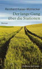 ISBN 9783455401042: Der lange Gang über die Stationen