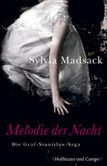 ISBN 9783455401271: Melodie der Nacht: Die Graf-Stanislaw-Saga