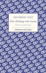 ISBN 9783455401530: Der Anfang von etwas - Meistererzählungen