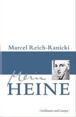 ISBN 9783455401813: Mein Heine von Marcel Reich-Ranicki von Hoffmann und Campe (17. April 2009)