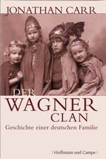 ISBN 9783455500790: Der Wagner-Clan