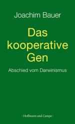 ISBN 9783455500851: Das kooperative Gen - Abschied vom Darwinismus