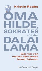 Kristin Raabe: Oma Hilde, Sokrates und d