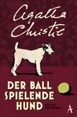 ISBN 9783455650549: Der Ball spielende Hund - Ein Fall für Poirot