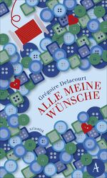 ISBN 9783455651454: Alle meine Wünsche