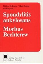 ISBN 9783456817859: Spondylitis ankylosans, Morbus Bechterew