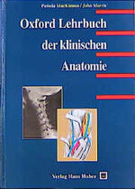 ISBN 9783456825373: Oxford Lehrbuch der Klinischen Anatomie