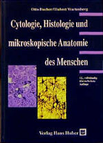 ISBN 9783456827858: Cytologie, Histologie und mikroskopische Anatomie des Menschen Bucher, O and Wartenberg, H