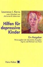 ISBN 9783456828152: Hilfen für depressive Kinder. Ein Ratgeber.