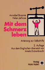 ISBN 9783456833750: Mit dem Schmerz leben – Anleitung zur Selbsthilfe