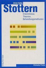 ISBN 9783456834924: Stottern. Erkenntnisse, Theorien und Behandlungsmethoden.