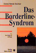 ISBN 9783456835006: Das Borderline-Syndrom