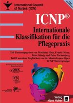 ISBN 9783456836690: ICNP® – Internationale Klassifikationen für die Pflegepraxis