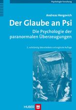 ISBN 9783456841908: Der Glaube an Psi – Die Psychologie der paranormalen Überzeugungen