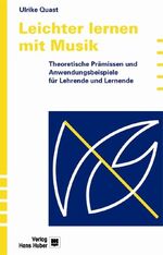 ISBN 9783456842097: Leichter lernen mit Musik - Theoretische Prämissen und Anwendungsbeispiele für Lehrende und Lernende