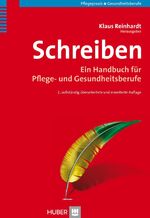 ISBN 9783456843087: Schreiben – Ein Handbuch für Pflege- und Gesundheitsberufe