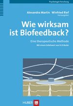 ISBN 9783456846453: Wie wirksam ist Biofeedback? - Eine therapeutische Methode