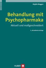 ISBN 9783456846941: Behandlung mit Psychopharmaka - Aktuell und maßgeschneidert