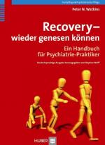 ISBN 9783456847238: Recovery - wieder genesen können – Ein Handbuch für Psychiatrie-Praktiker