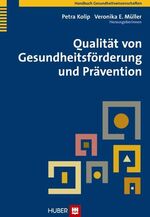 ISBN 9783456847665: Qualität von Gesundheitsförderung und Prävention