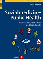 ISBN 9783456848242: Sozialmedizin - Public Health – Lehrbuch für Gesundheits- und Sozialberufe