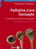 ISBN 9783456853307: Palliative-Care-Konzepte: Grundbegriffe der Palliative Care begreifen