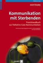 ISBN 9783456853574: Kommunikation mit Sterbenden: Praxishandbuch zur Palliative-Care-Kommunikation