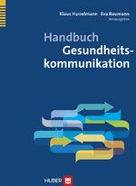 ISBN 9783456854328: Handbuch Gesundheitskommunikation