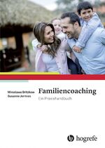 ISBN 9783456855400: Familiencoaching: Ein Praxishandbuch