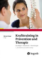 ISBN 9783456855547: Krafttraining in Prävention und Therapie – Grundlagen – Indikationen – Anwendungen