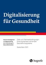 ISBN 9783456861999: Digitalisierung für Gesundheit - Ziele und Rahmenbedingungen eines dynamisch lernenden Gesundheitssystems - Gutachten 2021