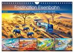 ISBN 9783457228883: Faszination Eisenbahn - Lokomotiven und Landschaften der Welt (Wandkalender 2025 DIN A4 quer), CALVENDO Monatskalender - Eisenbahnromantik durch Länder und Kulturen