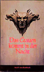 ISBN 9783458065869: Das Grauen kommt in der Nacht, 5 Horror-Klassiker-Dracula+Der Sandmann+Der Untergang Des Hauses Usher+Der Doppelgänger+Frankenstein