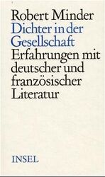 ISBN 9783458152811: Dichter in der Gesellschaft - Erfahrungen mit deutscher und französischer Literatur