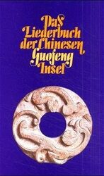 ISBN 9783458161097: Das Liederbuch der Chinesen. Guofeng