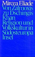 ISBN 9783458161158: Von Zalmoxis bis Dschingis Khan