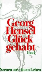 ISBN 9783458166078: Glück gehabt – Szenen aus einem Leben