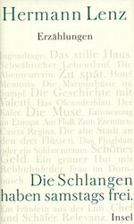 ISBN 9783458170990: Die Schlangen haben samstags frei – Erzählungen