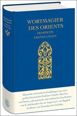 ISBN 9783458172239: Wortmagier des Orients - Arabische Erzählungen