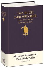 ISBN 9783458172390: Das Buch der Wunder – Phantastische Erzählungen