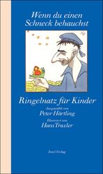 ISBN 9783458173151: »Wenn du einen Schneck behauchst« - Ringelnatz für Kinder