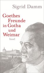 ISBN 9783458176114: Goethes Freunde in Gotha und Weimar