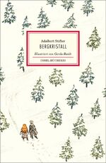 ISBN 9783458178132: Bergkristall - Eine der schönsten Weihnachtsgeschichten in deutscher Sprache | Zauberhaft illustriert von Gerda Reidt | Einmalige Sonderausgabe | Das perfekte Geschenk zu Weihnachten