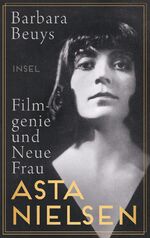 ISBN 9783458178415: Asta Nielsen - Filmgenie und Neue Frau