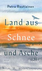 ISBN 9783458179429: Land aus Schnee und Asche