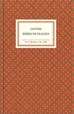 ISBN 9783458190103: Römische Elegien - Faksimile der Handschrift. Transkription und ›Zur Überlieferung‹ von Hans-Georg Dewitz