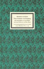 ISBN 9783458190295: Prinz Friedrich von Homburg: Ein Schauspiel (Insel Bücherei) Kleist, Heinrich von and Walser, Karl