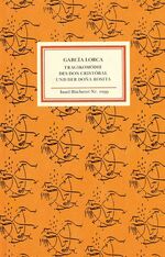 Tragikomödie des Don Cristóbal und der Doña Rosita – Farce für Puppen in sechs Bildern und einem Vorspiel